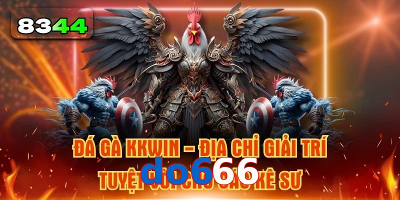 Xu Hướng Đá Gà do666 Hấp Dẫn Không Thể Bỏ Lỡ